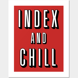 Index and Chill II Posters and Art